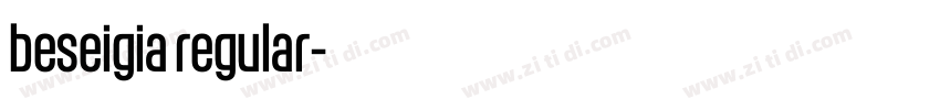 beseigia regular字体转换 beseigia regular字体转换